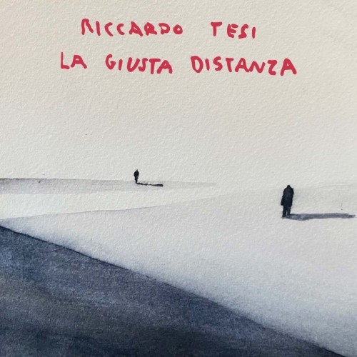 Tesi, Riccardo - La Giusta Distanza CD