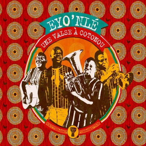 Eyo'nla Brass Band - Une Valse A Cotonou CD