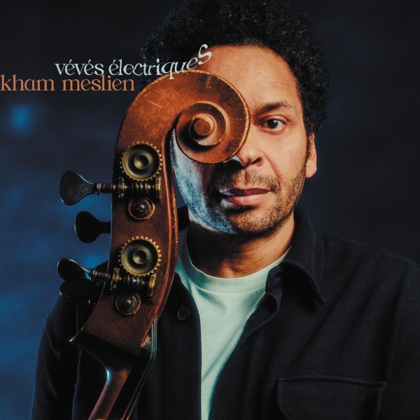 Kham Meslien: Veves Electriques LP