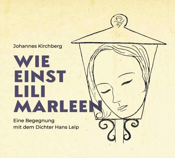 Johannes Kirchberg: Wie einst Lili Marleen CD