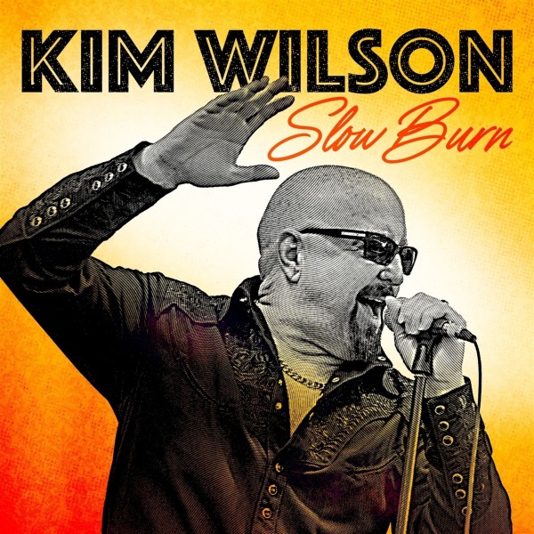 Kim Wilson: Slow Burn CD