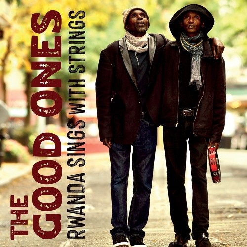 Good Ones, The - Rwanda Sings With Strings LP