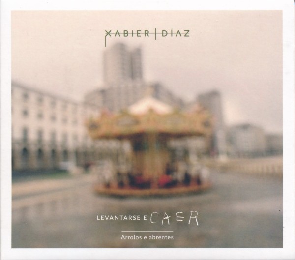 Xabier Díaz - Levantarse e Caer CD