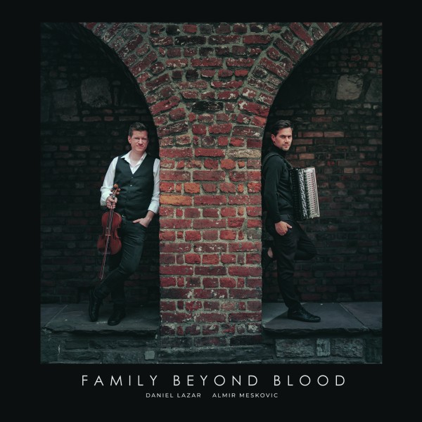 Daniel Lazar and Almir Meskovic - Family Beyond Blood CD