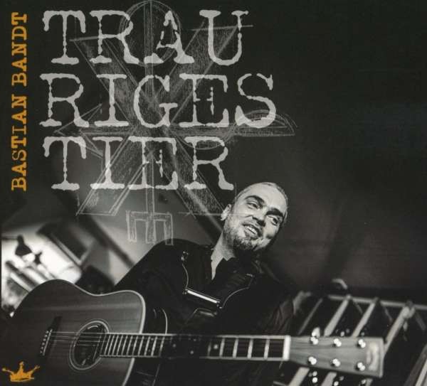 Bastian Bandt: Trauriges Tier CD