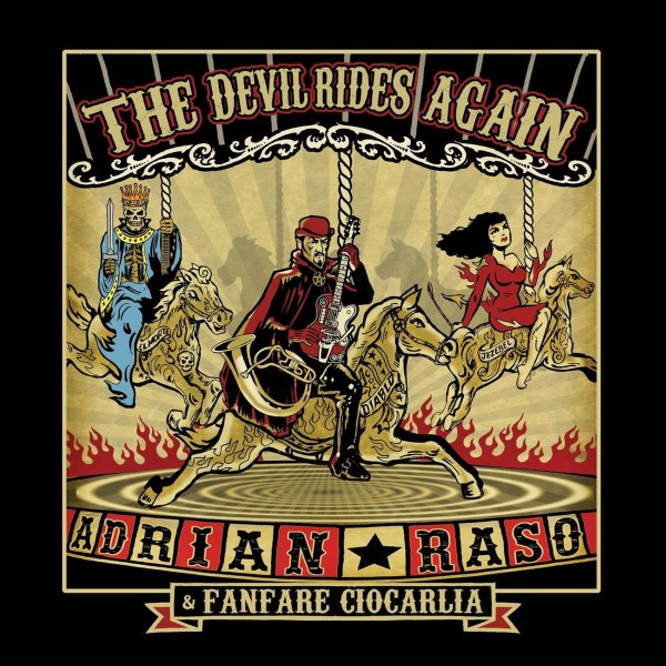 Adrian Raso & Fanfare Ciocarlia: The Devil Rides Again LP