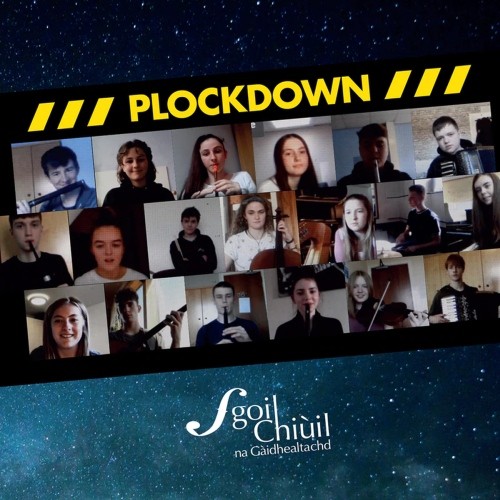 Sgoil Chiuil na Gaidhealtachd - Plockdown CD