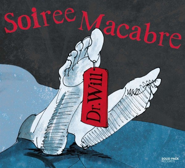 Dr. Will: Soiree Macabre CD