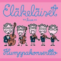 Eläkeläiset - Humppakonsertto CD Eläkeläiset - Humppakonsertto CD