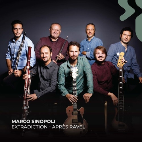 Marco Sinopoli: Extradiction – Apres Ravel CD