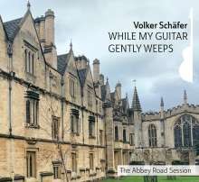Volker Schäfer: While My Guitar Gently Weeps: The Abbey Road Session CD