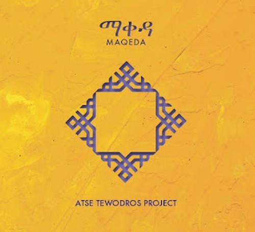 Atse Tewedros Project - Maqeda CD