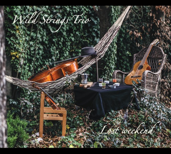 Wild String Trio - Lost weekend CD