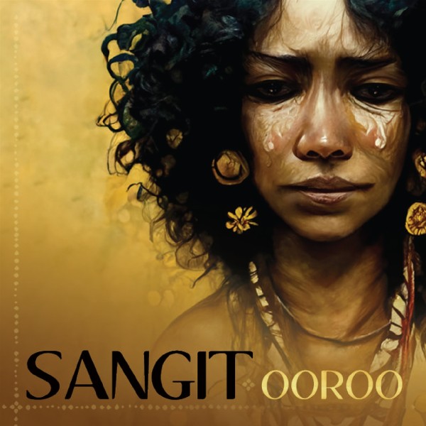Sangit - Ooroo CD