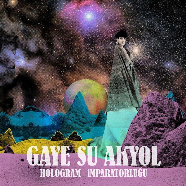 Gaye Su Akyol: Hologram Ĭmparatorluğu CD