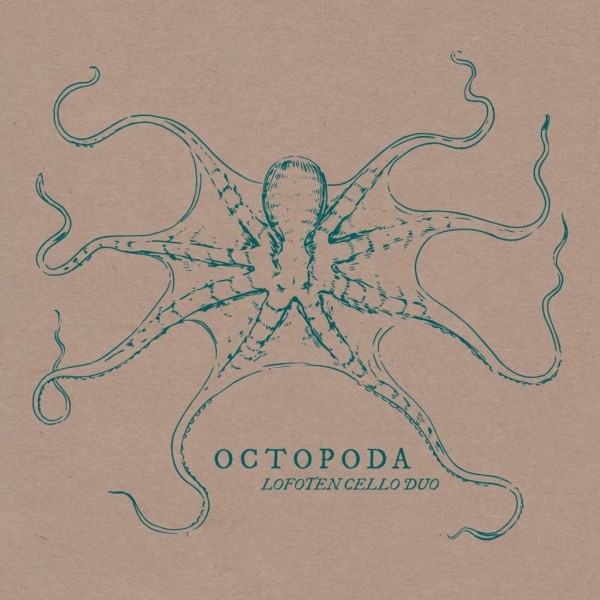 LOFOTEN CELLO DUO - Octopoda CD