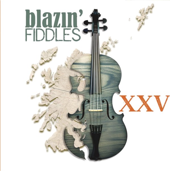 Blazin' Fiddles: XXV CD