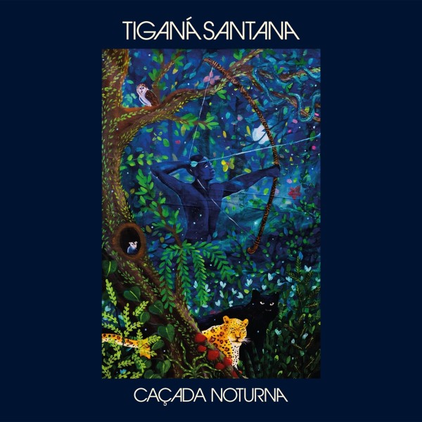 Tiganá Santana: Cacada Noturna LP