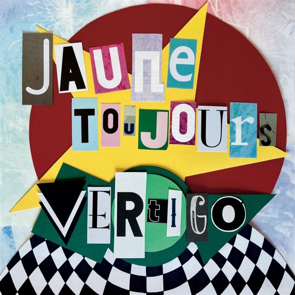 Jaune Toujours: Vertigo CD