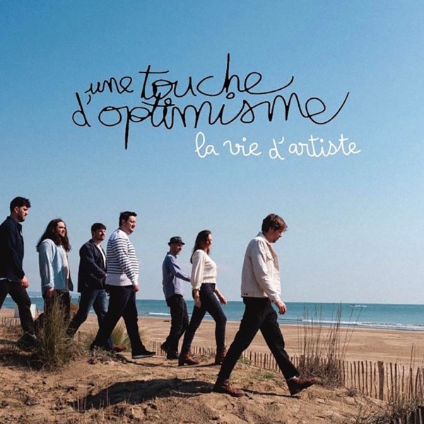 Une Touche D'optimisme: La Vie D'artiste CD
