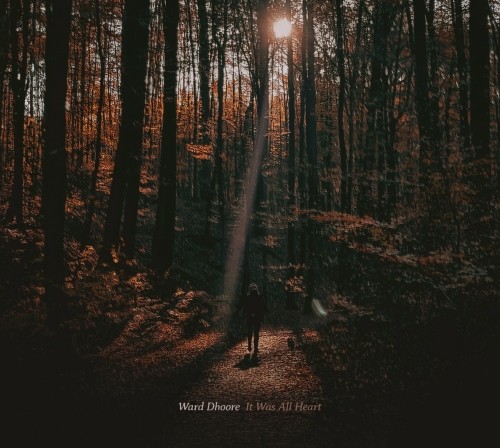 Dhoore, Ward - It Was Al Heart LP
