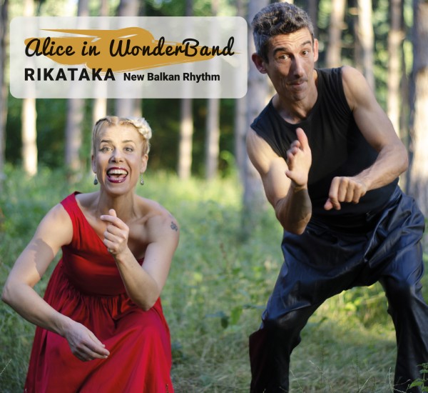 Alice in WonderBand - Rikataka (New Balkan Rhythm) CD