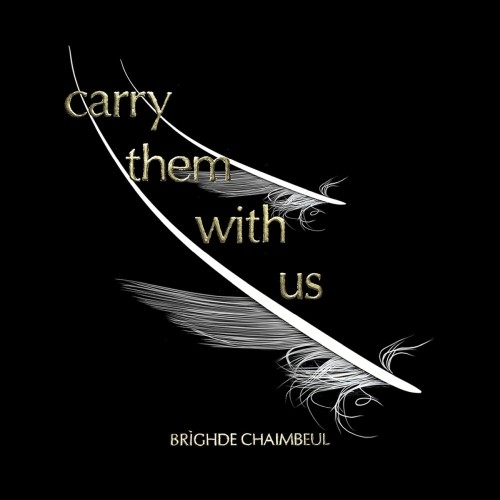 Chaimbeul, Brighde - Carry Them With Us CD