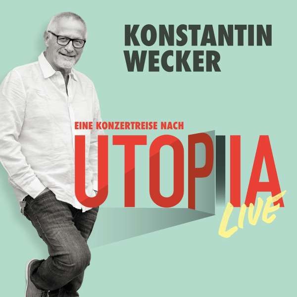 Konstantin Wecker: Utopia Live 2CD