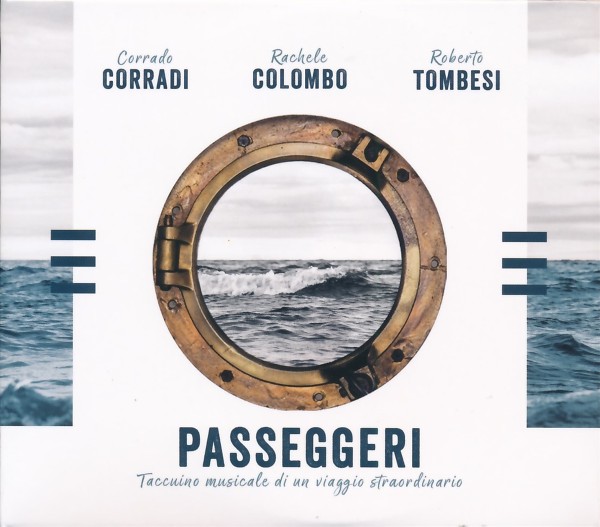 Corrado Corradi, Rachele Colombo & Roberto Tombesi: Passeggeri CD