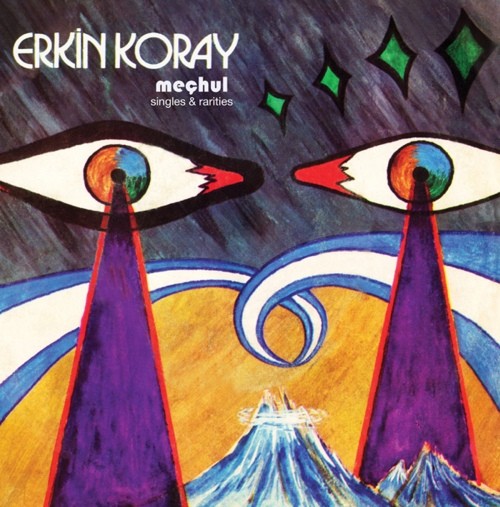 Erkin Koray: Mechul – Singles And Rarities LP