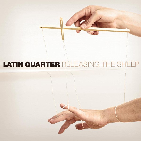 Latin Quarter - Releasing the Sheep CD