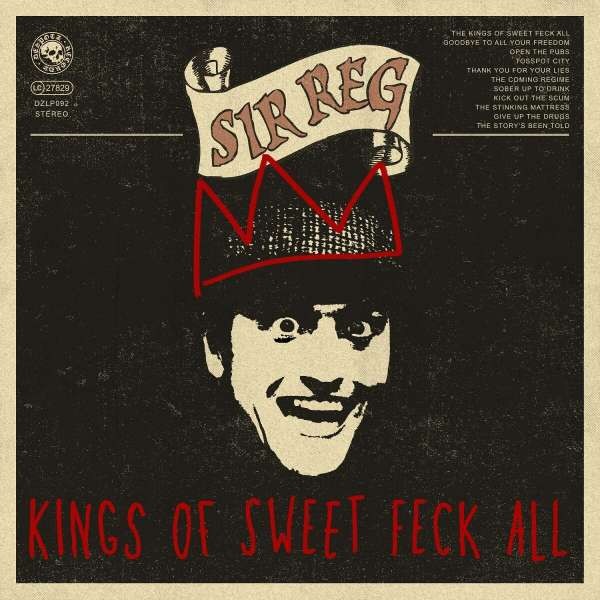 Sir Reg: Kings Of Sweet Feck All LP