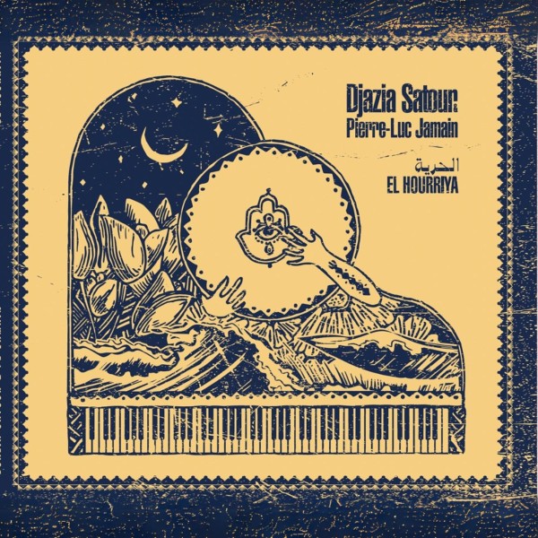 Djazia Satour: El Hourriya LP