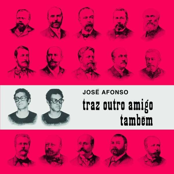 José Afonso: Traz Outro Amigo Tambem LP