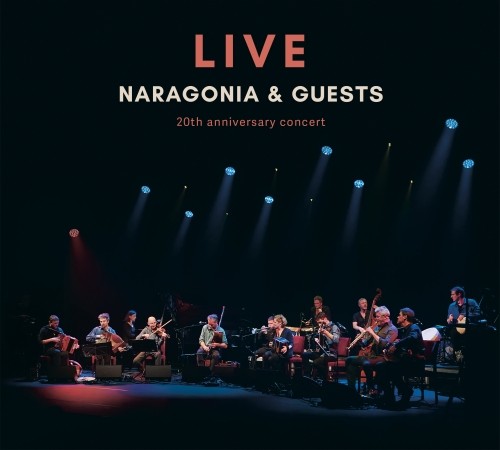 Naragonia - 20th Anniversary Concert CD