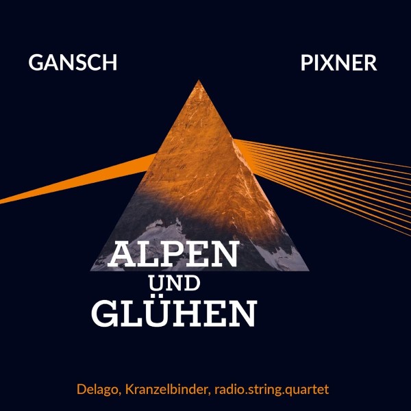Thomas Gansch & Herbert Pixner - Alpen und Glühen CD