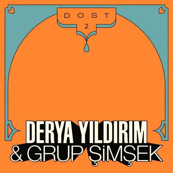 Derya Yıldırım & Grup Şimşek: Dost 2 CD