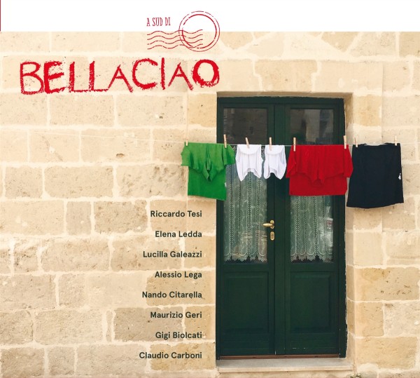 Riccardo Tesi & Lucilla Galeazzi & Elena Ledda - A sud die Bella Ciao CD