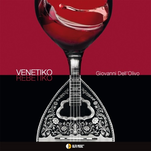 Dell'Olivo, Giovanni - Venetiko Rebetiko CD