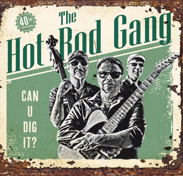 The Hot Rod Gang - Can U Dig It? CD- Signiert