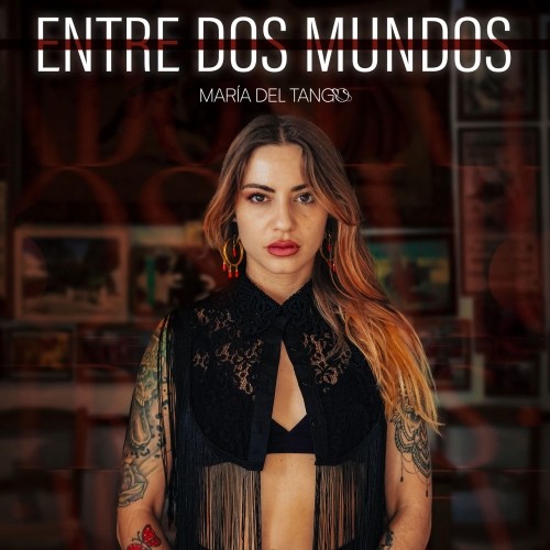Maria Del Tango: Entre Dos Mundos LP