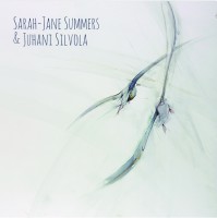 Summers, Sarah-Jane and Juhani Silvola - Same CD Summers, Sarah-Jane and Juhani Silvola - Same CD