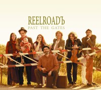 Reelroad - Past the Gates (Members from Otava Yo) CD Reelroad - Past the Gates (Members from Otava Yo) CD