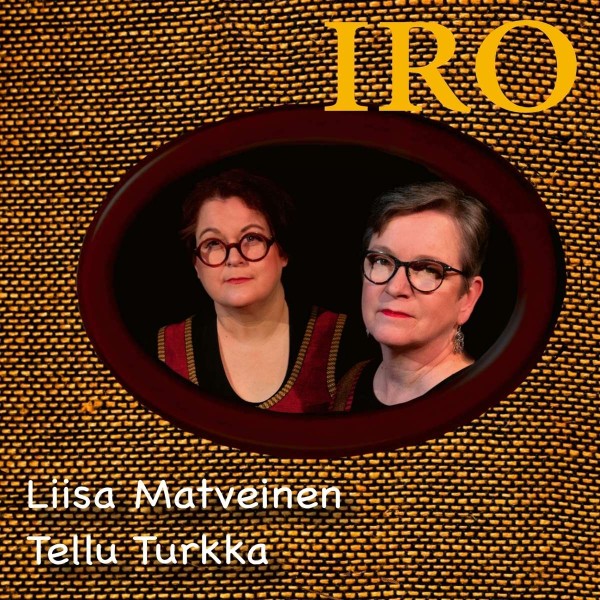 Matveinen, Liisa & Turkka, Tellu: Iro CD