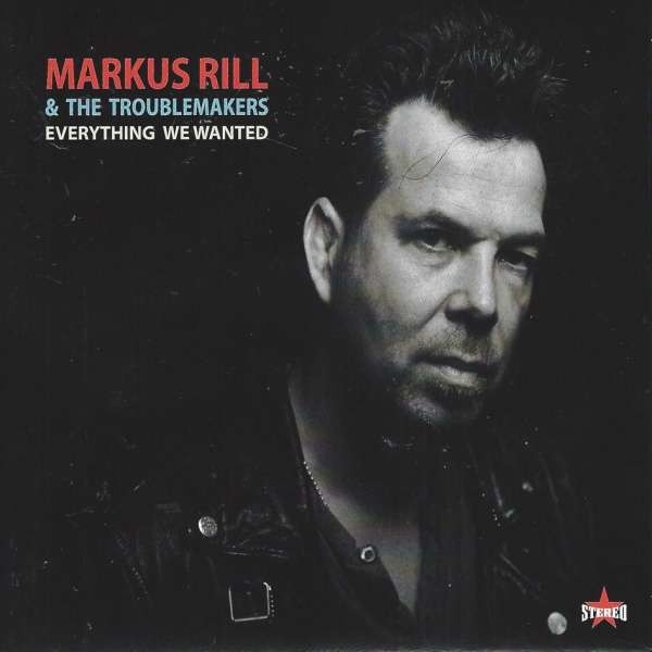 Markus Rill - Everything We Wanted CD