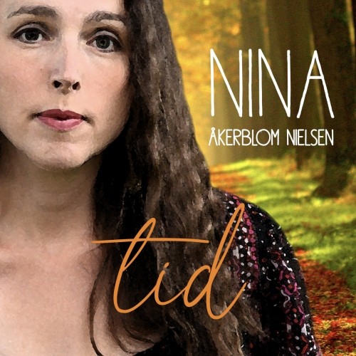 Nina Akerblom Nielsen - Tid CD