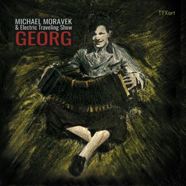 Michael Moravek: Georg: Songs über Georg Elser LP