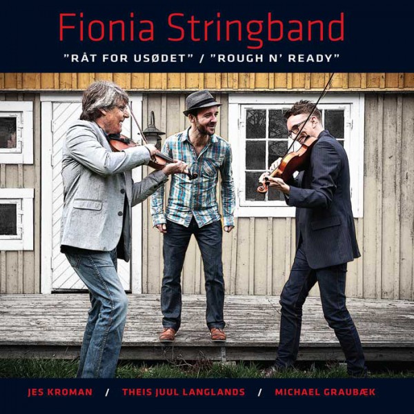 Fionia Stringband - Rat for usodet / Rough N' Ready CD