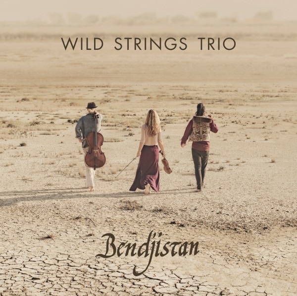 Wild String Trio - Bendjistan CD