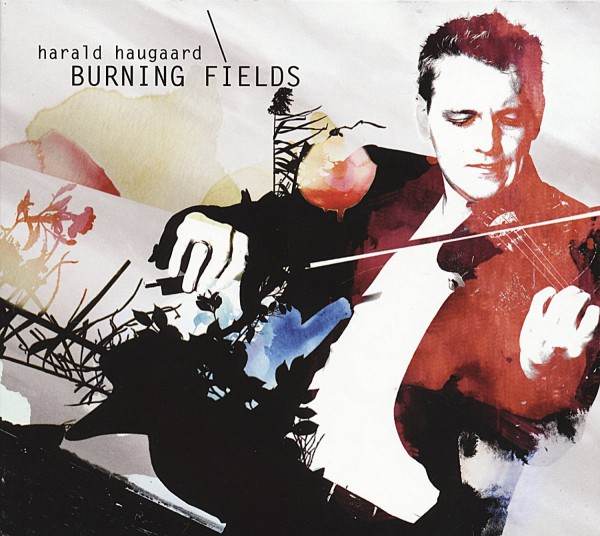 Haugaard, Harald - Burning Fields CD